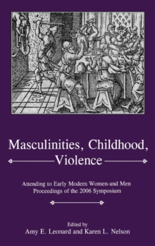 Image for Masculinities, Violence, Childhood