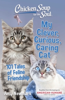 Image for Chicken Soup for the Soul: My Clever, Curious, Caring Cat