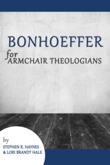 Image for Bonhoeffer for Armchair Theologians