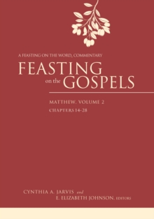 Image for Feasting on the Gospels--Matthew, Volume 2: A Feasting on the Word Commentary