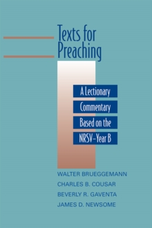 Image for Texts for Preaching, Year B: A Lectionary Commentary Based on the NRSV