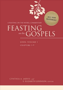 Image for Feasting on the Gospels--John, Volume 1: A Feasting on the Word Commentary