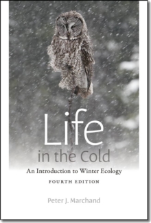 Image for Life in the Cold - An Introduction to Winter Ecology, fourth edition