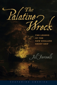 Palatine Wreck - The Legend of the New England Ghost Ship