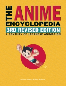Image for The anime encyclopedia: a century of Japanese animation