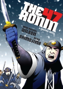 Image for The 47 Ronin : a graphic novel