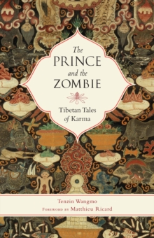Image for The prince and the zombie : Tibetan tales of karma