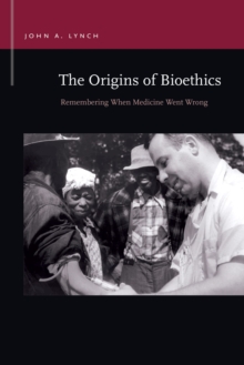 Image for The Origins of Bioethics