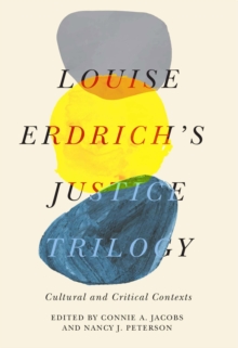Image for Louise Erdrich's Justice Trilogy