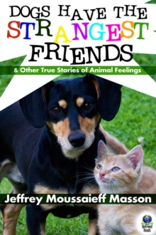 Image for Dogs Have the Strangest Friends