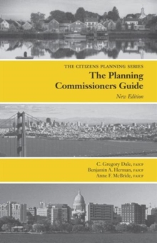 Planning Commissioners Guide: Processes for Reasoning Together