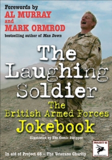 Image for The laughing soldier: the British Armed Forces jokebook