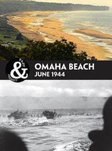 Omaha Beach: Normandy 1944