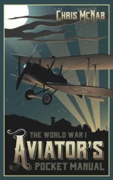 The World War I Aviator’s Pocket Manual