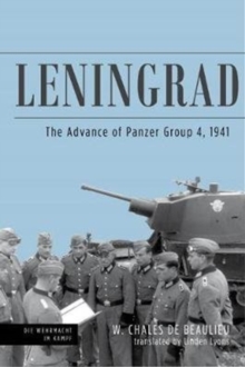 Image for Leningrad  : the advance of Panzer Group 4, 1941