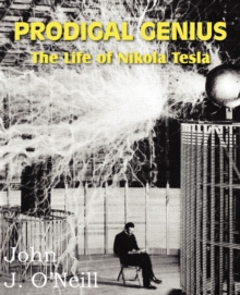 Image for Prodigal Genius : The Life of Nikola Tesla