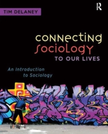 Image for Connecting sociology to our lives  : an introduction to sociology
