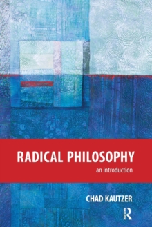 Radical Philosophy: An Introduction