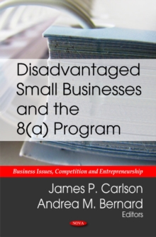 Disadvantaged Small Businesses & the 8(a) Program