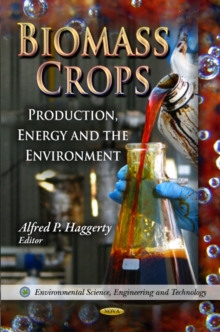 Image for Biomass crops  : production, energy and the environment