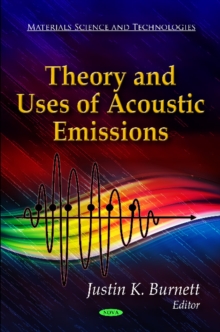 Image for Theory & Uses of Acoustic Emissions