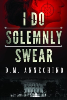 Image for I Do Solemnly Swear