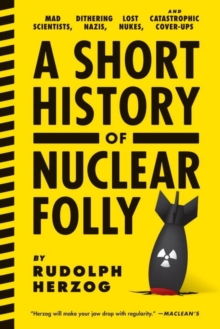 Short History Of Nuclear Folly