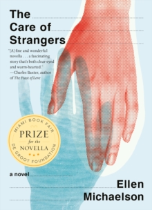 Image for The Care Of Strangers
