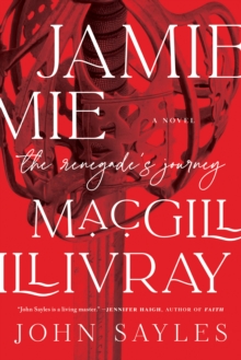 Jamie MacGillivray: A Renegade’s Journey