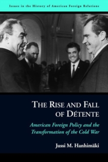 Image for Rise and Fall of Detente