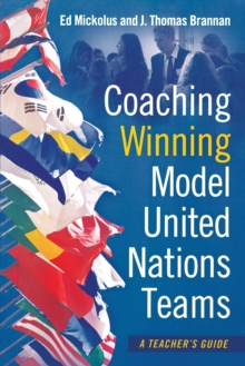Image for Coaching winning Model United Nations teams  : a teacher's guide