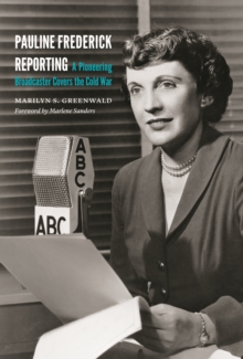 Image for Pauline Frederick Reporting