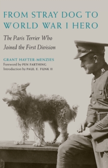Image for From Stray Dog to World War I Hero: The Paris Terrier Who Joined the First Division