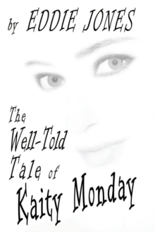 Image for The Well-Told Tale of Kaity Monday