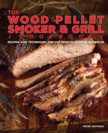 Wood Pellet Smoker And Grill Cookbook