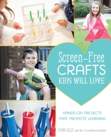 Image for Screen-free Crafts Kids Will Love