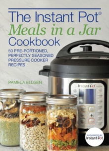 Instant Pot Meals In A Jar Cookbook