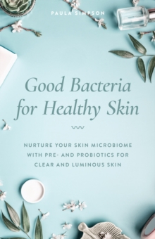 Image for Good Bacteria For Healthy Skin