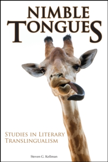 Image for Nimble tongues: studies in literary translingualism
