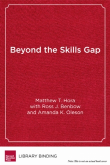 Beyond the Skills Gap