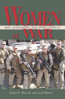 Image for Women at war: Iraq, Afghanistan, and other conflicts