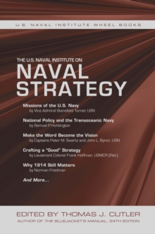 Image for The U.S. Naval Institute on naval strategy