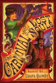 Image for The carnival of lost souls: a Handcuff Kid novel