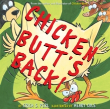 Image for Chicken Butt's Back!