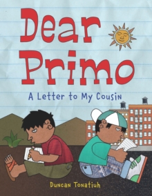 Image for Dear Primo: a letter to my cousin