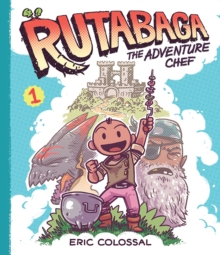 Image for Rutabaga the adventure chef.