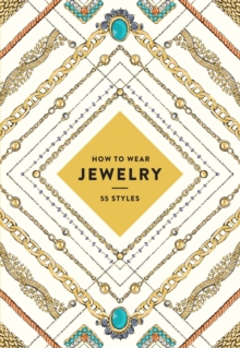 Image for How to wear jewelry: 55 styles