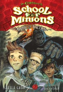 Image for Dr. Critchlore's School for Minions: Book Two: Gorilla Tactics