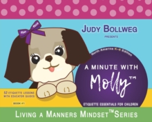 Image for A Minute with Molly : Etiquette Essentials for Children