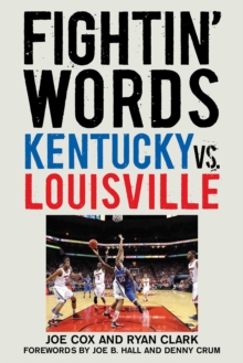 Image for Fightin' Words: Kentucky vs. Louisville